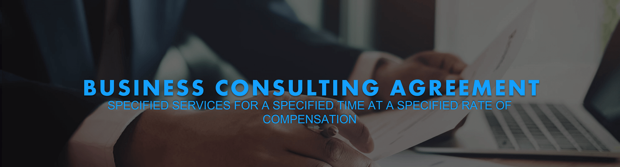 Our Business Consulting Agreements are for certain specified services for a specified time at a specified rate of compensation from BusinessGuru-TerryHHill.com