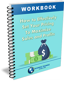 279, 3d-Workbook-How to Effectively Set Your Pricing to Maximize Sales and Profits