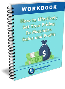 279, 3d-Workbook-How to Effectively Set Your Pricing to Maximize Sales and Profits