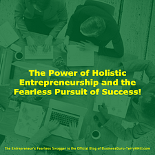 Image-The Power of Holistic Entrepreneurship and the Fearless Pursuit of Success