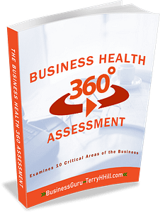 Business Health Assessment-The 360 Business Self-Assessment from BusinessGuru-TerryHHill.com