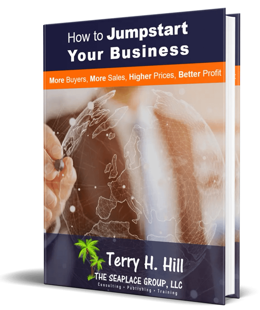 How to Jumpstart Your Business by Terry H Hill is available at BusinessGuru-TerryHHill.com